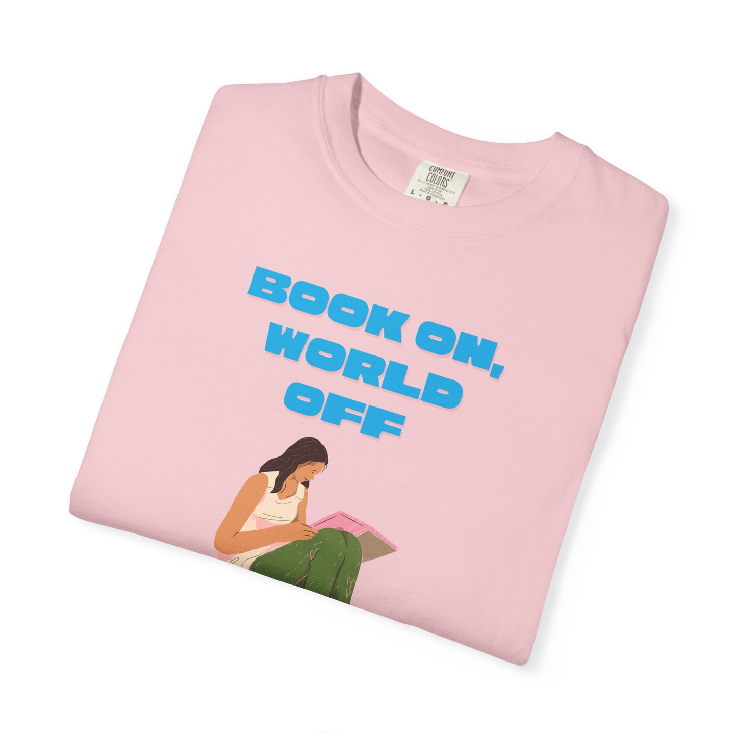 Book On World Off Shirt | Cozy Bookworm Gift