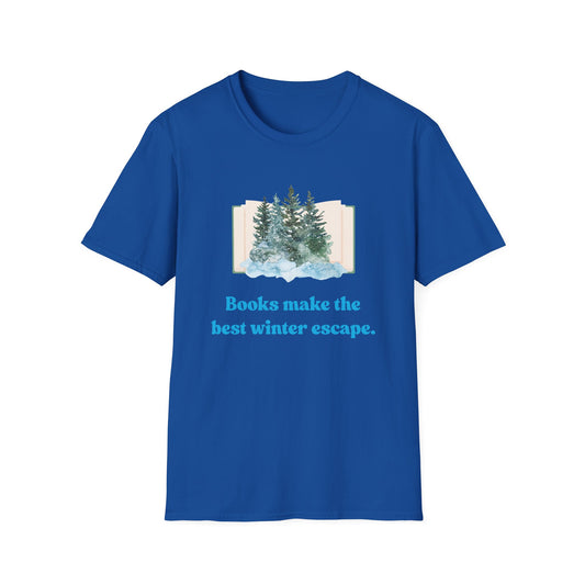 Books Make the Best Winter Escape T-Shirt