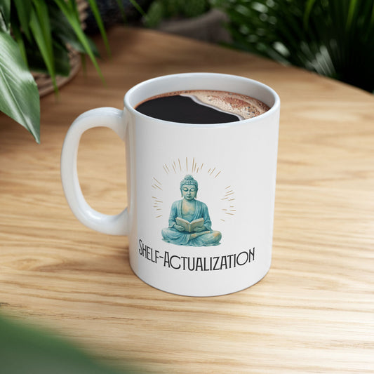 Shelf Actualization Reading Buddha Mug | Funny Bookish Coffee Cup | Gift for Readers