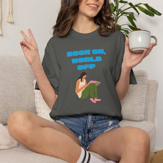 Book On World Off Shirt | Cozy Bookworm Gift