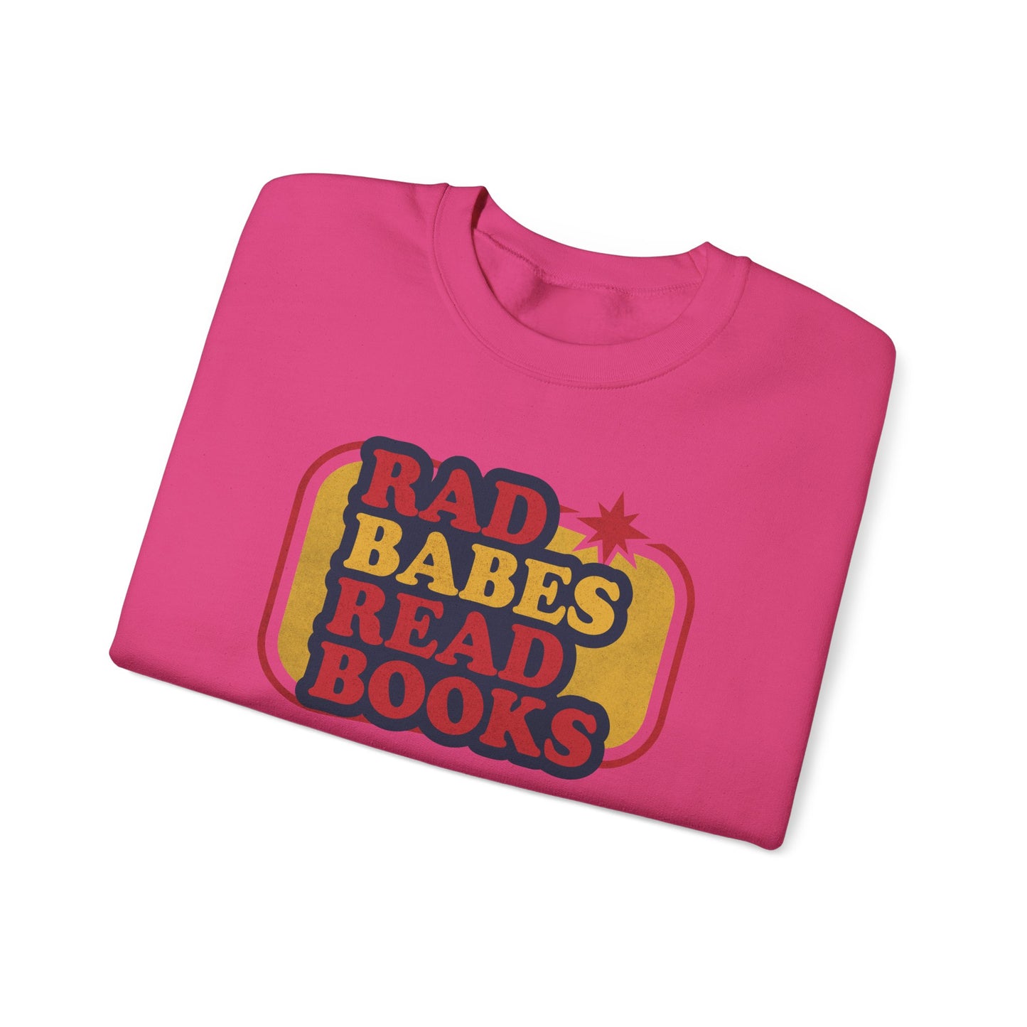 Rad Babes Read Books Sweatshirt | Retro Reader Crewneck