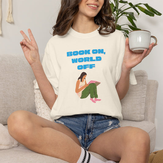 Book On World Off Shirt | Cozy Bookworm Gift