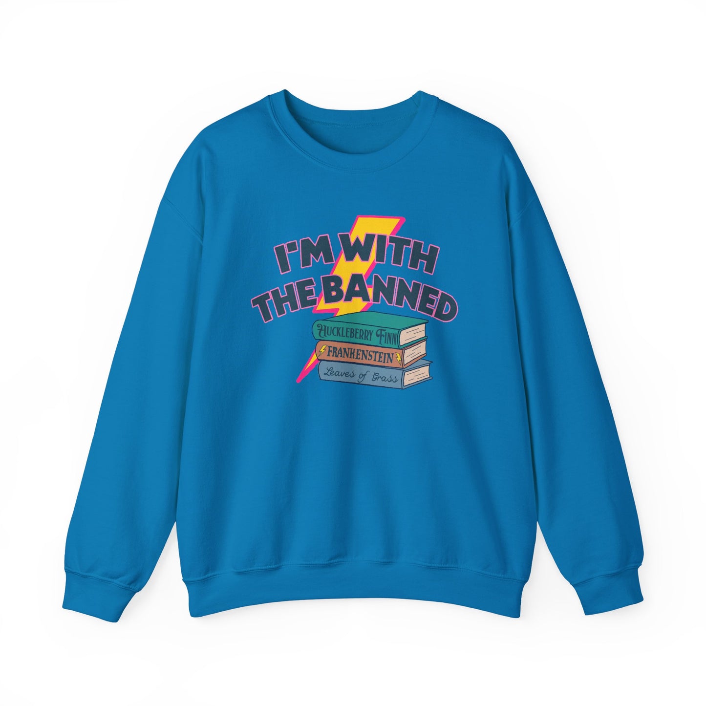I’m With The Banned Sweatshirt | Banned Books Reader Crewneck