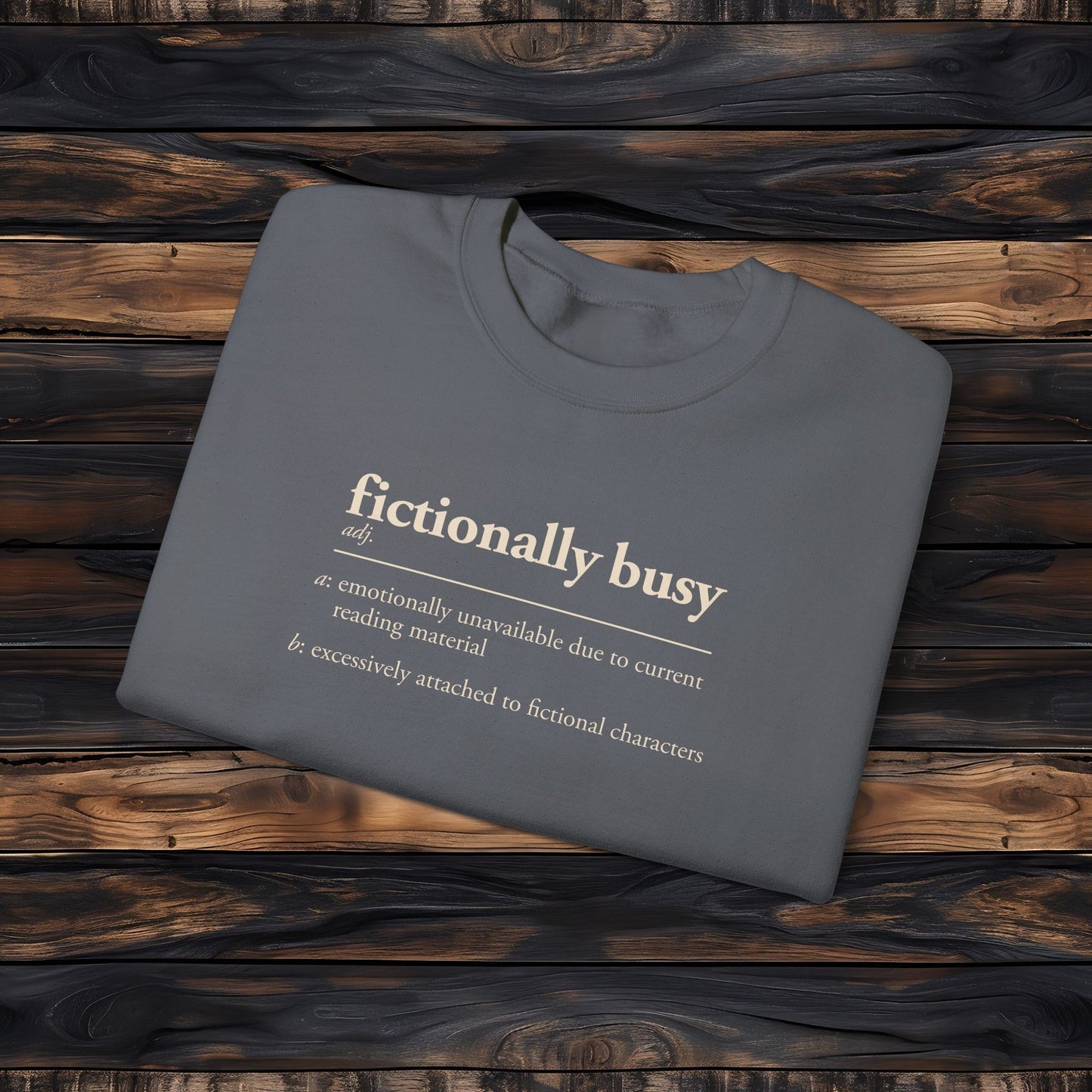 Fictionally Busy Sweatshirt | Retro Reader Definition Crewneck