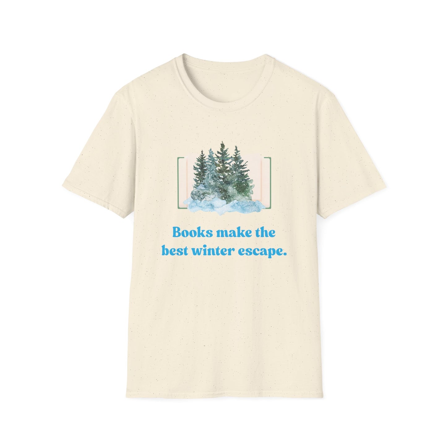 Books Make the Best Winter Escape T-Shirt