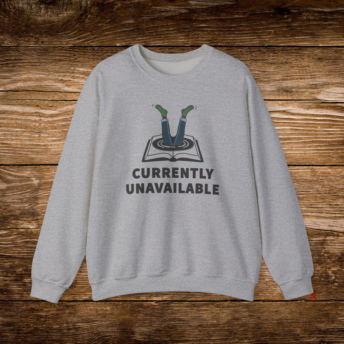 Currently Unavailable Sweatshirt | Funny Reading Crewneck