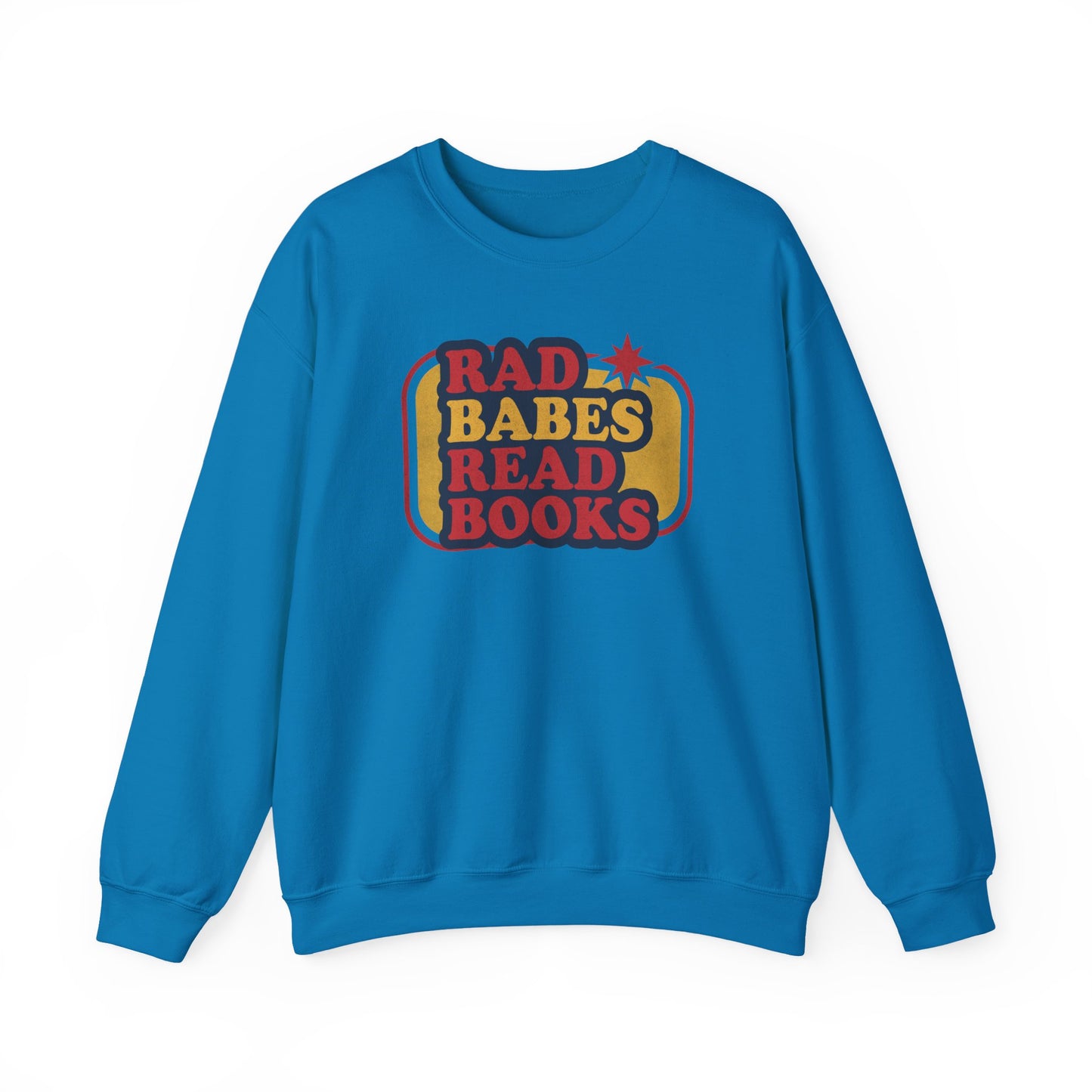 Rad Babes Read Books Sweatshirt | Retro Reader Crewneck
