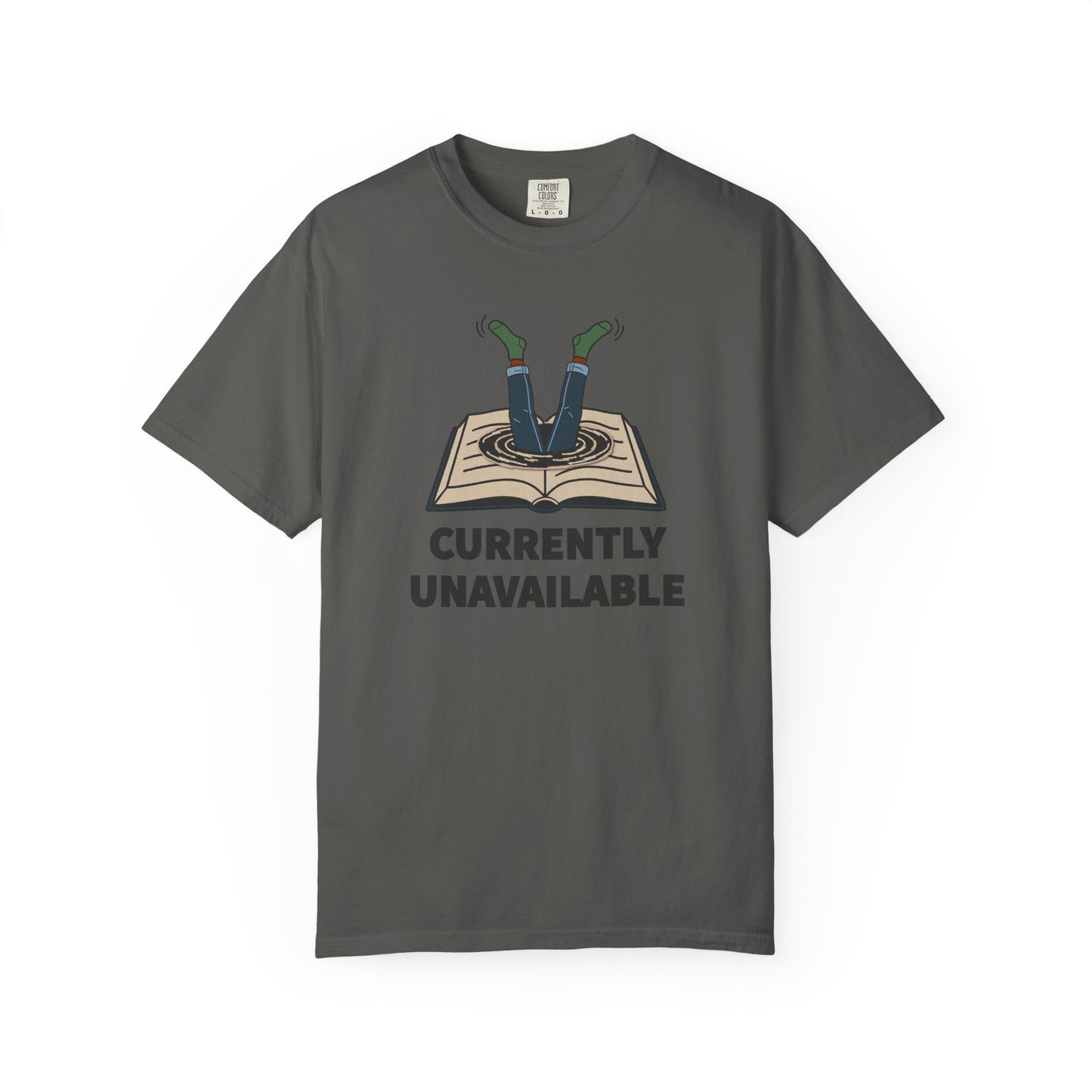 Currently Unavailable Shirt | Funny Lost In A Book Tee