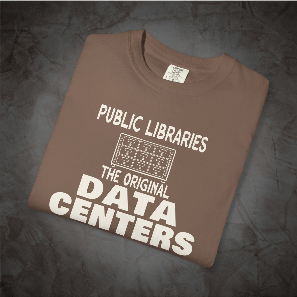 Public Libraries The Original Data Centers library tee detail