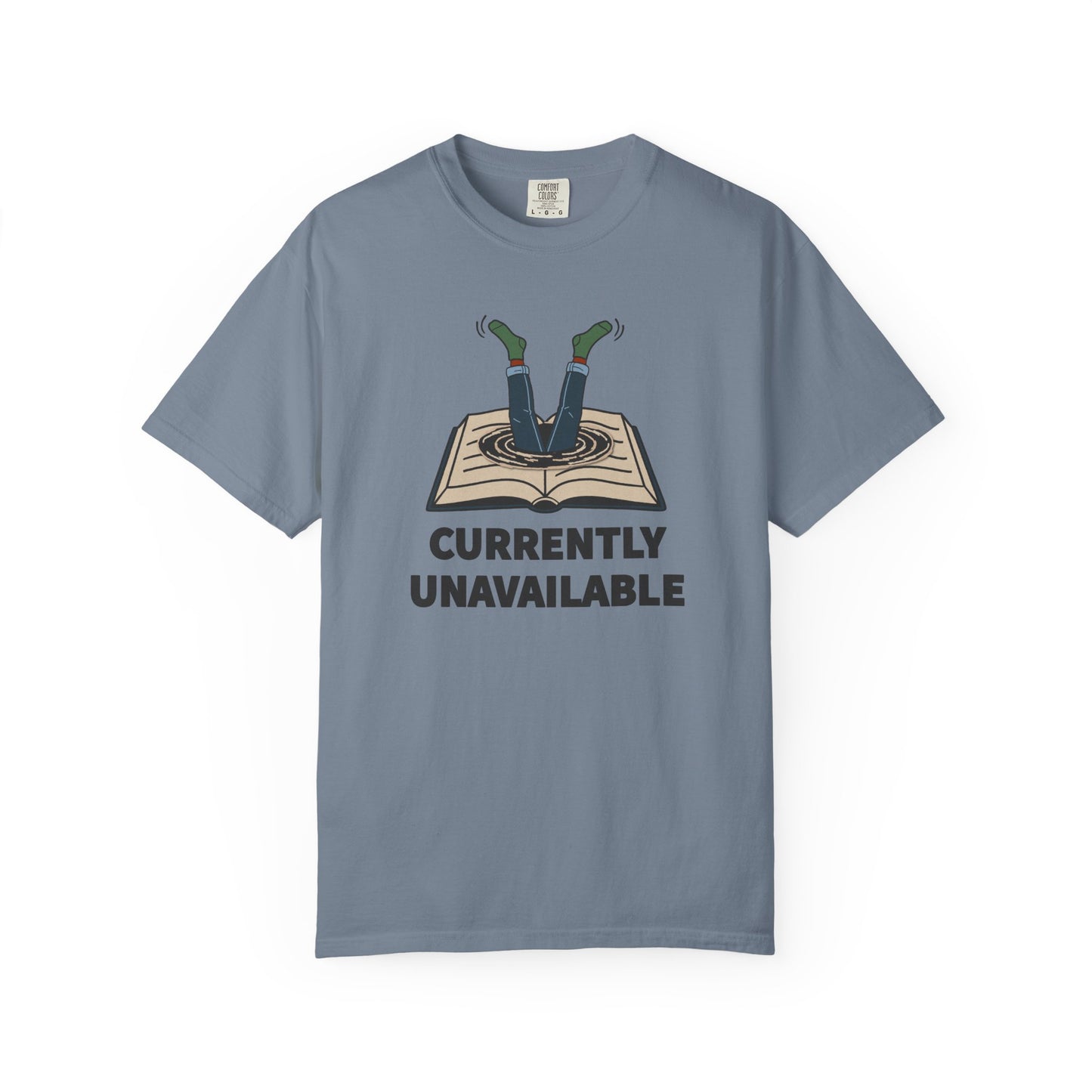 Currently Unavailable Shirt | Funny Lost In A Book Tee
