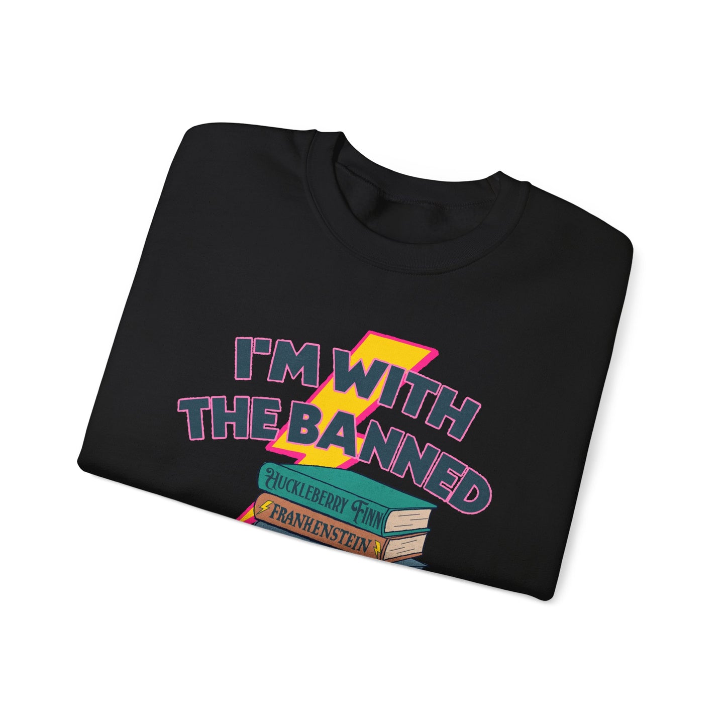 I’m With The Banned Sweatshirt | Banned Books Reader Crewneck
