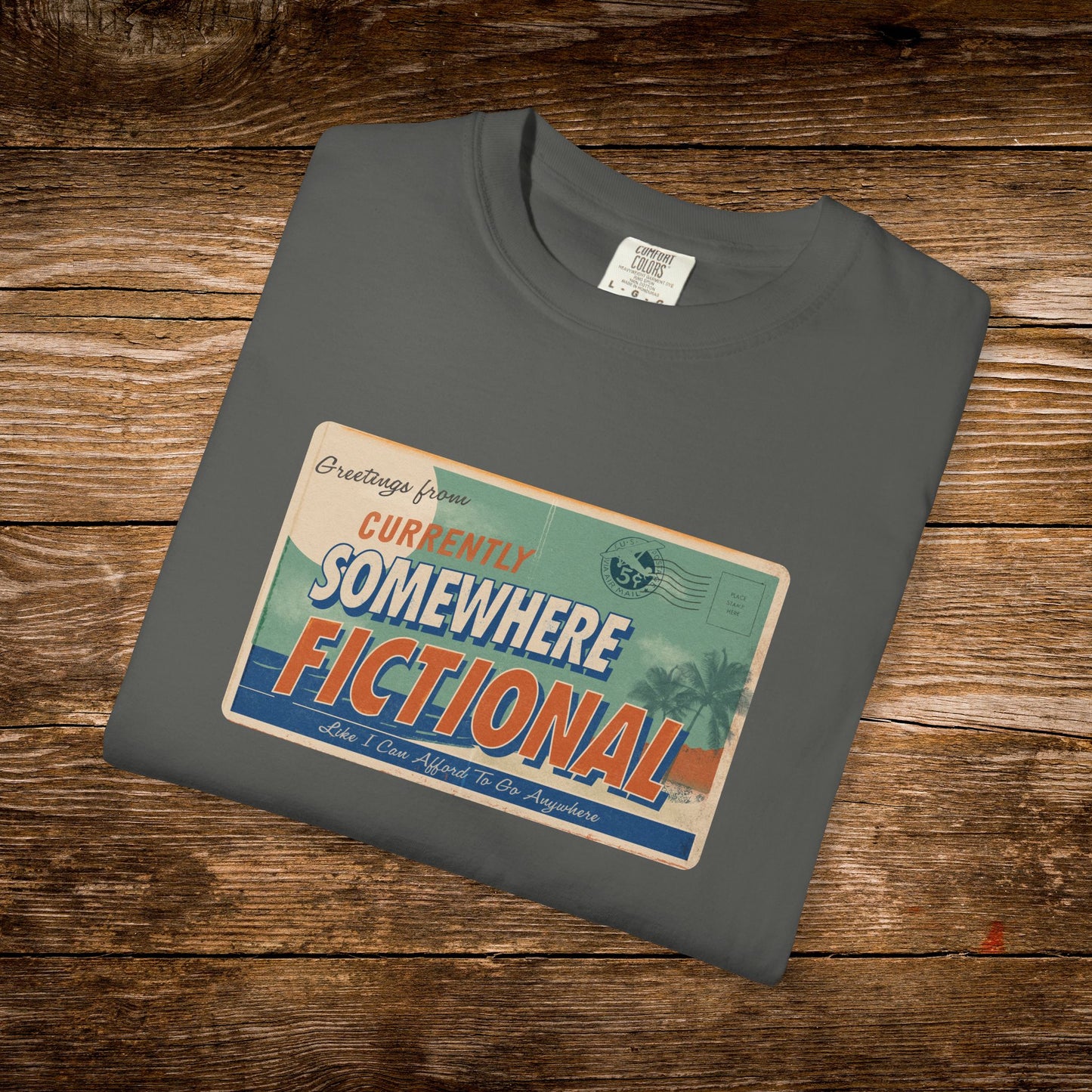 Greetings From Somewhere Fictional Shirt | Retro Vacation Postcard Tee | Reader Escape Graphic Tee