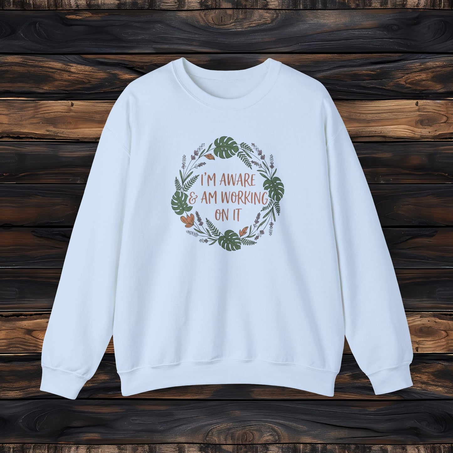 I’m Aware & Am Working On It Sweatshirt | Retro Self-Awareness Crewneck