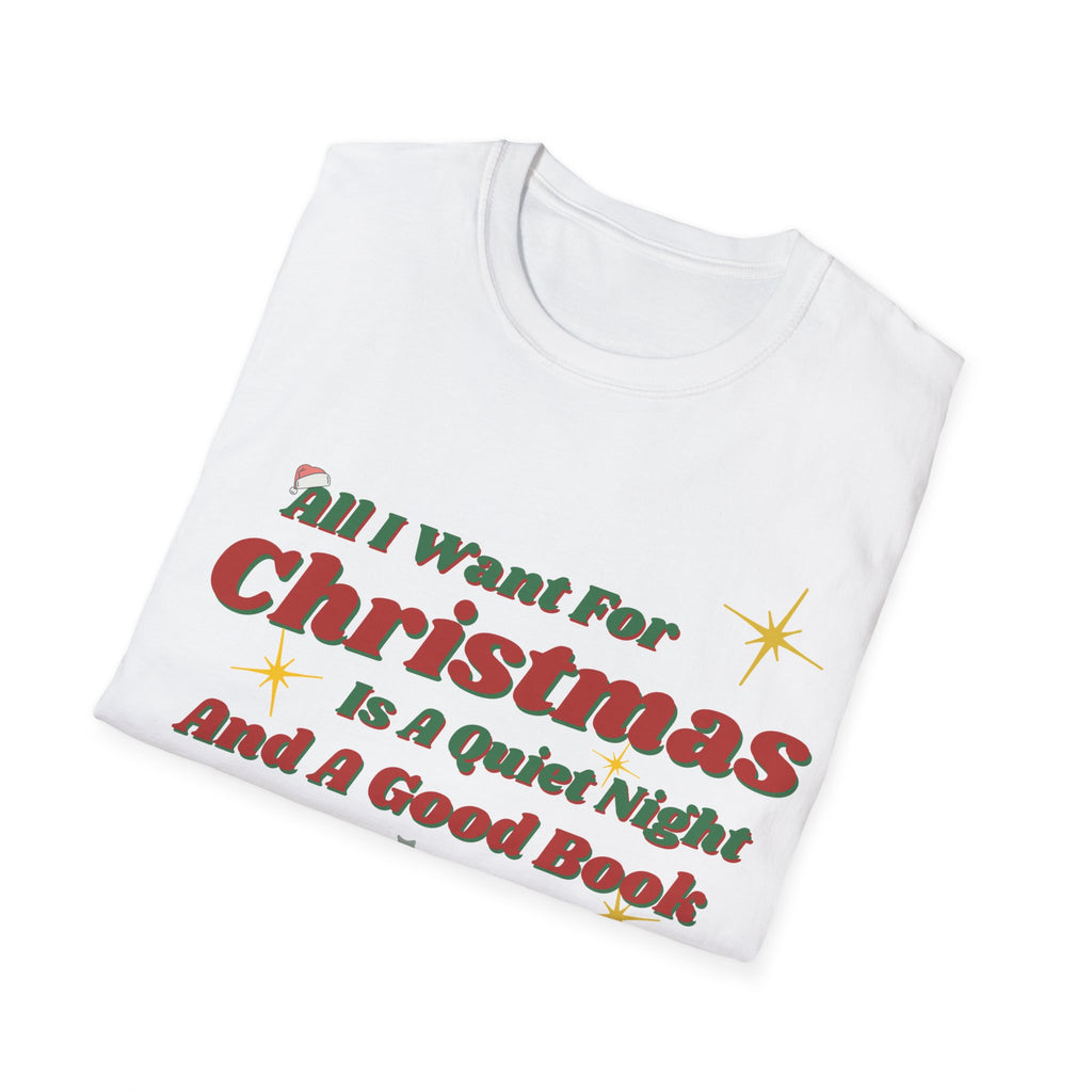 Christmas 'All I Want for Christmas Is a Quiet Night and a Good Book' T-Shirt