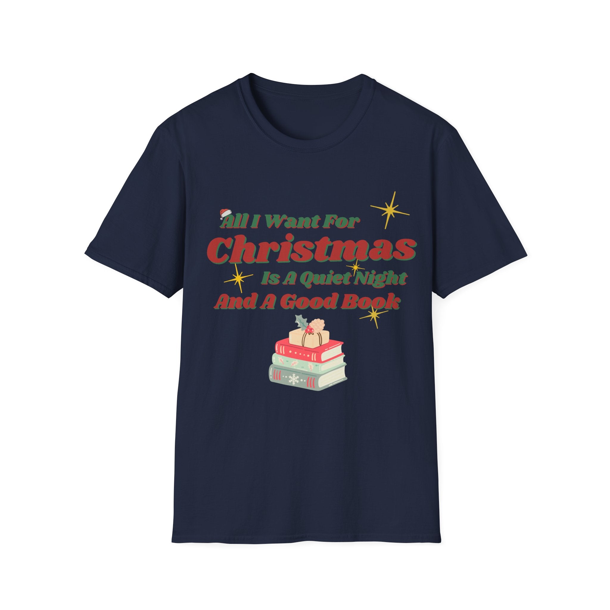 Christmas 'All I Want for Christmas Is a Quiet Night and a Good Book' T-Shirt