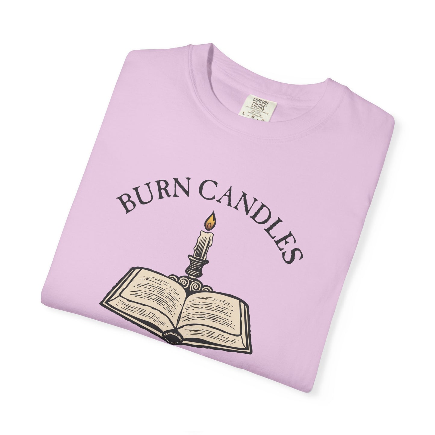 Burn Candles Not Books Shirt | Anti Censorship Book Lover Tee