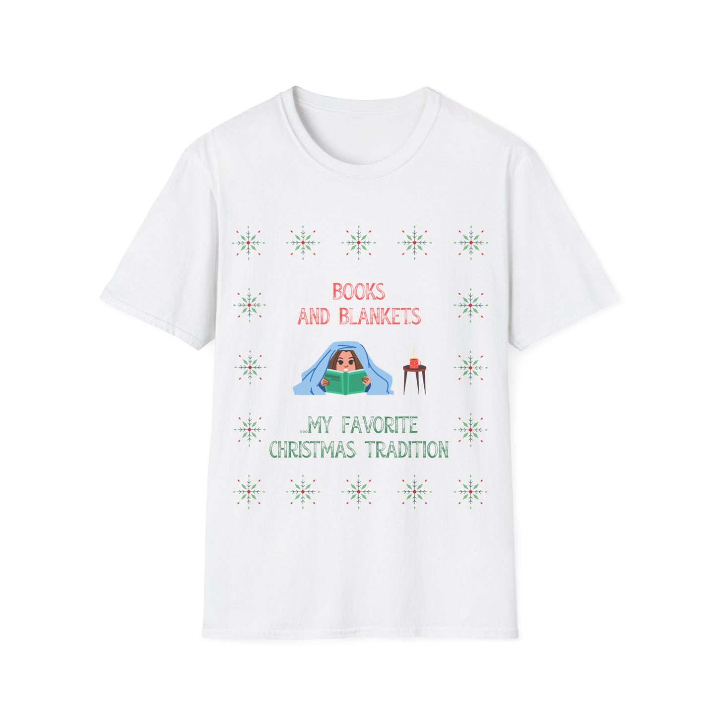 Books and Blankets...My Favorite Christmas Tradition T-Shirt