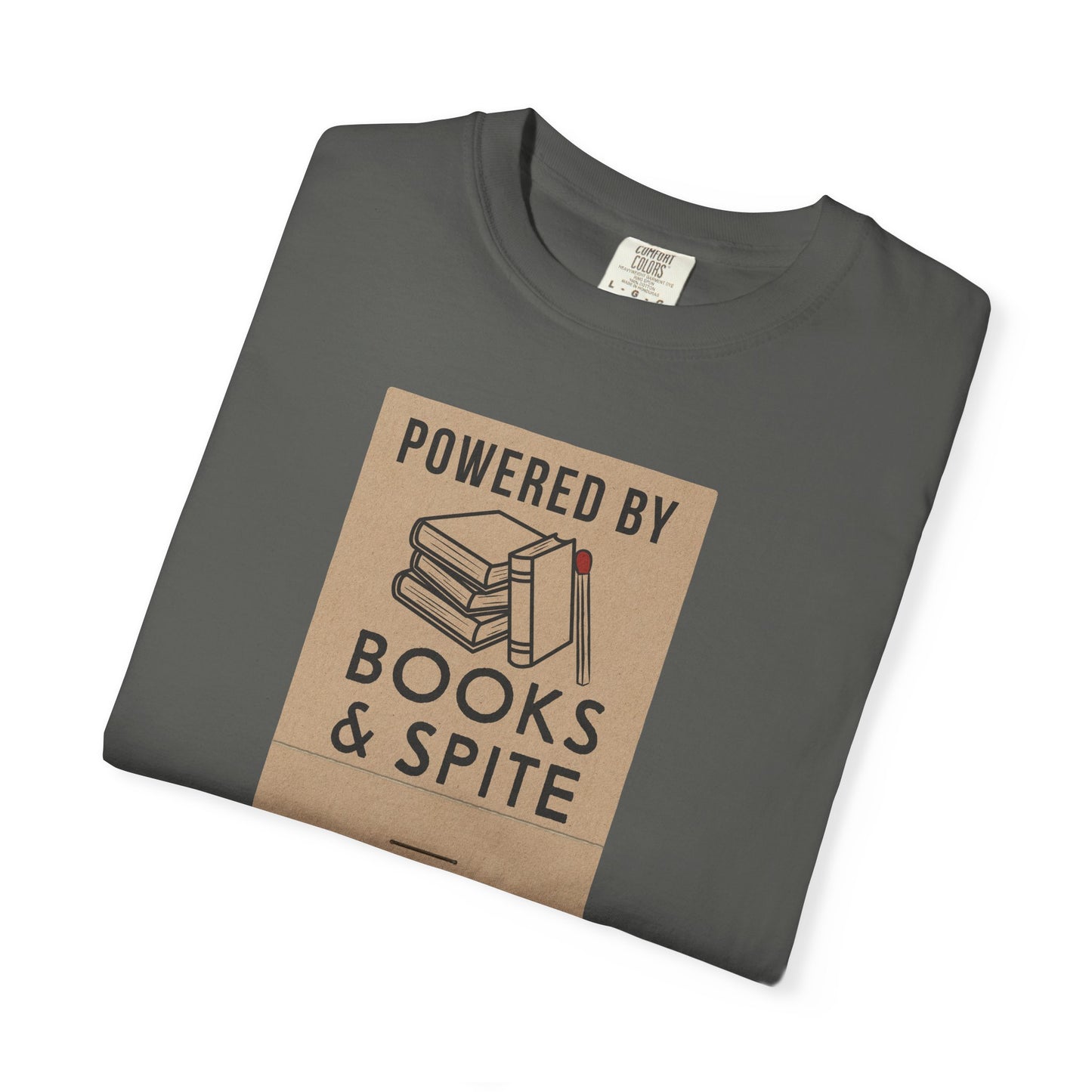 Powered By Books & Spite Shirt | Sarcastic Reader Tee