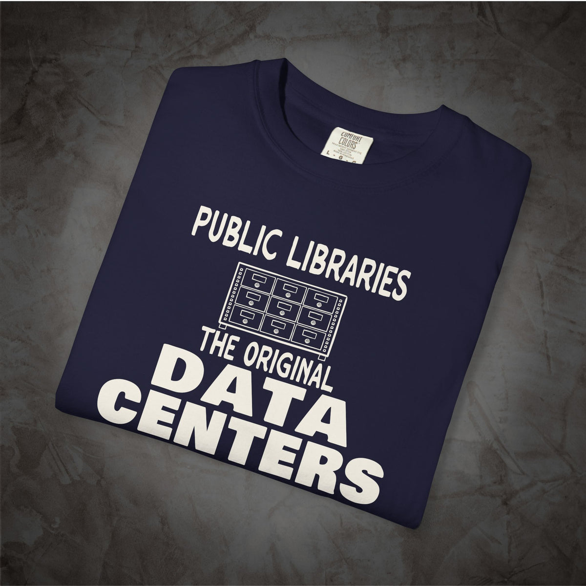 Public Libraries The Original Data Centers book lover shirt mockup