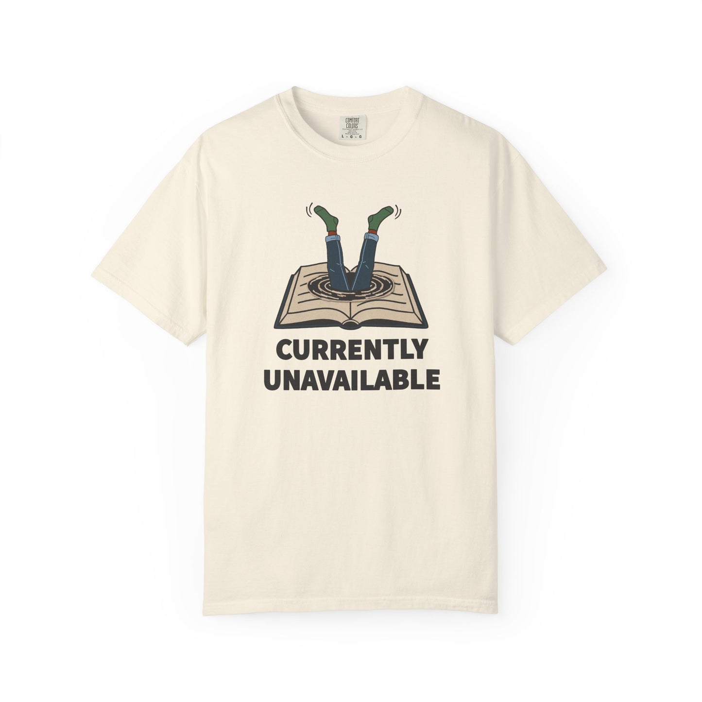 Currently Unavailable Shirt | Funny Lost In A Book Tee