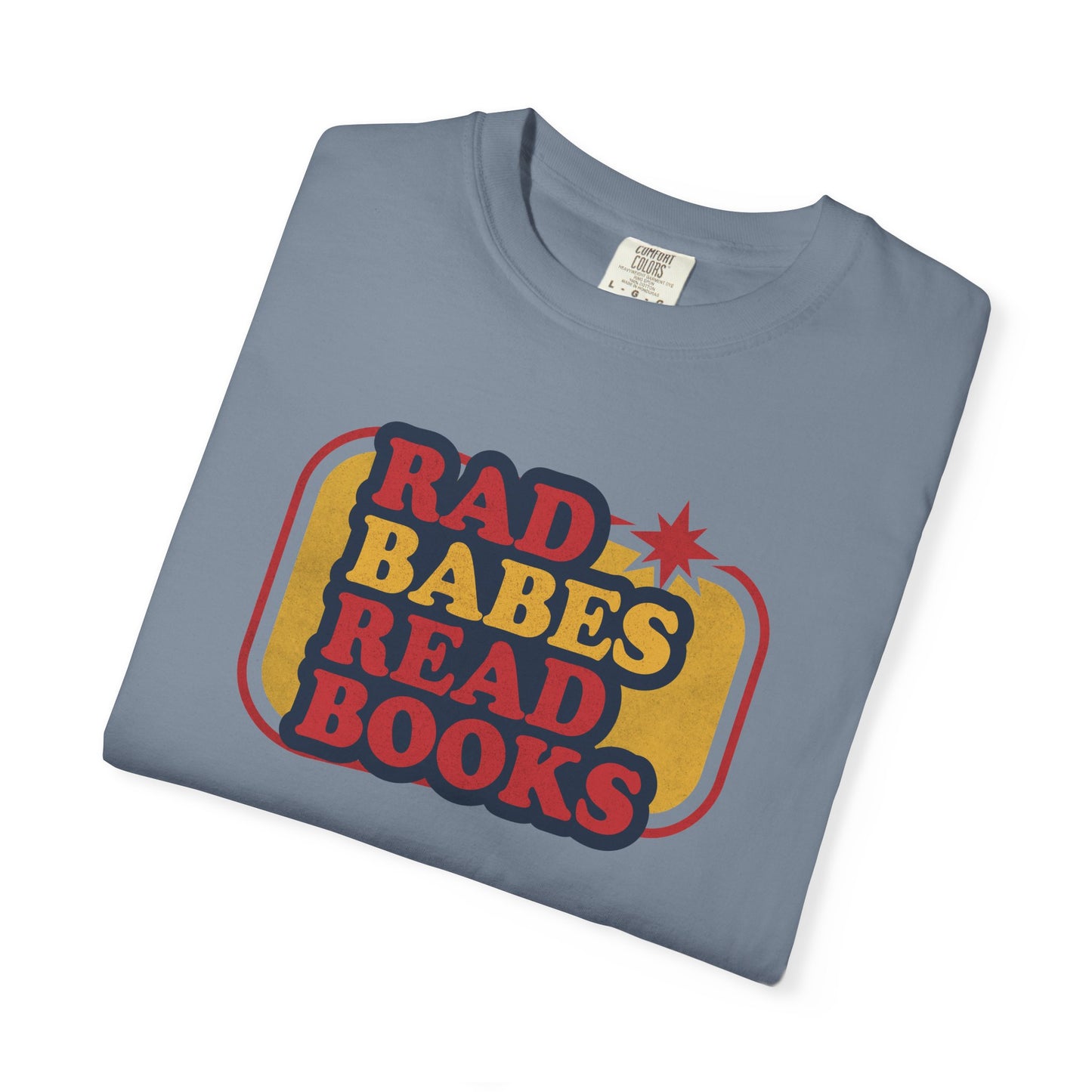 Rad Babes Read Books Shirt | Retro Book Lover Tee