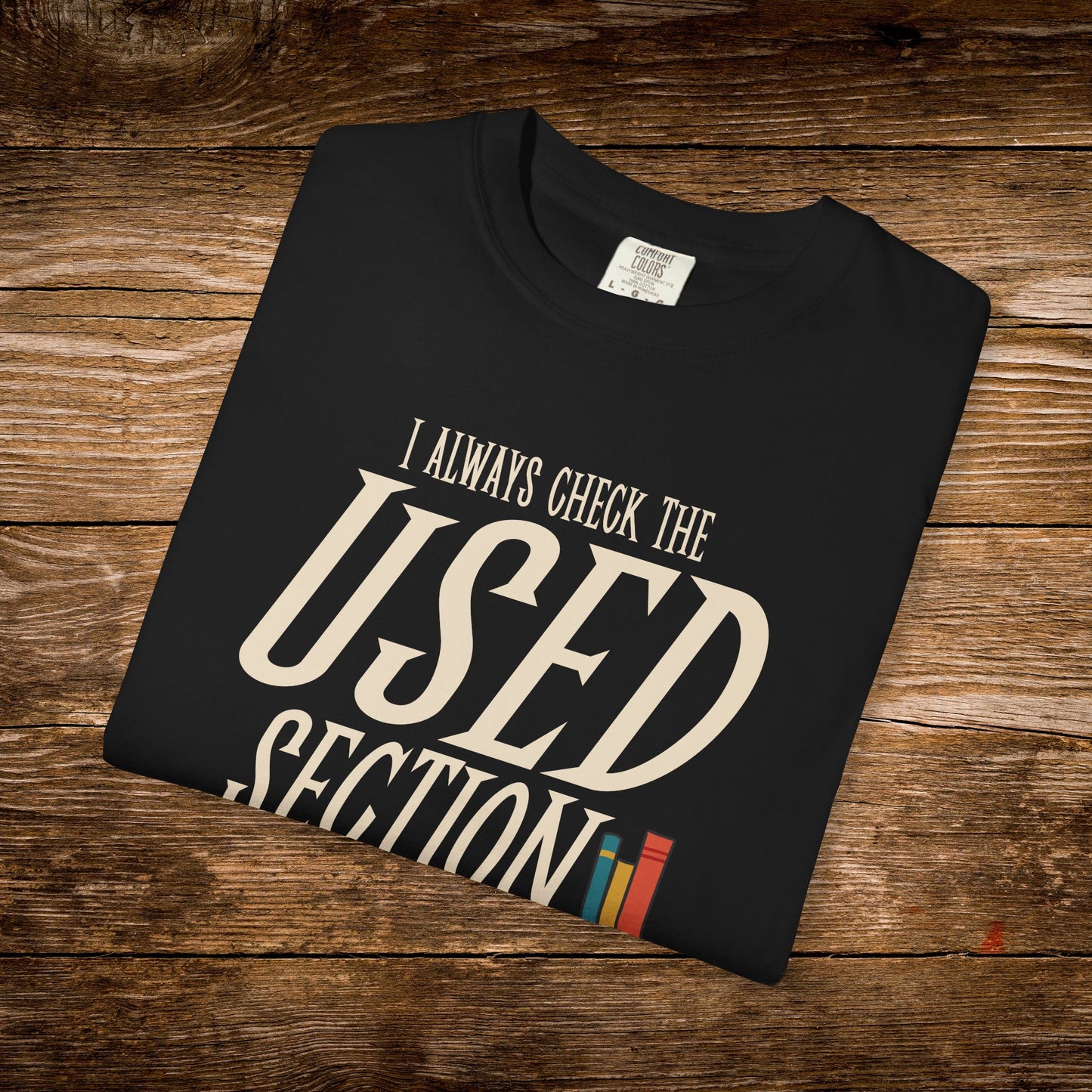 I Always Check the Used Section Shirt | Vintage Reader Tee