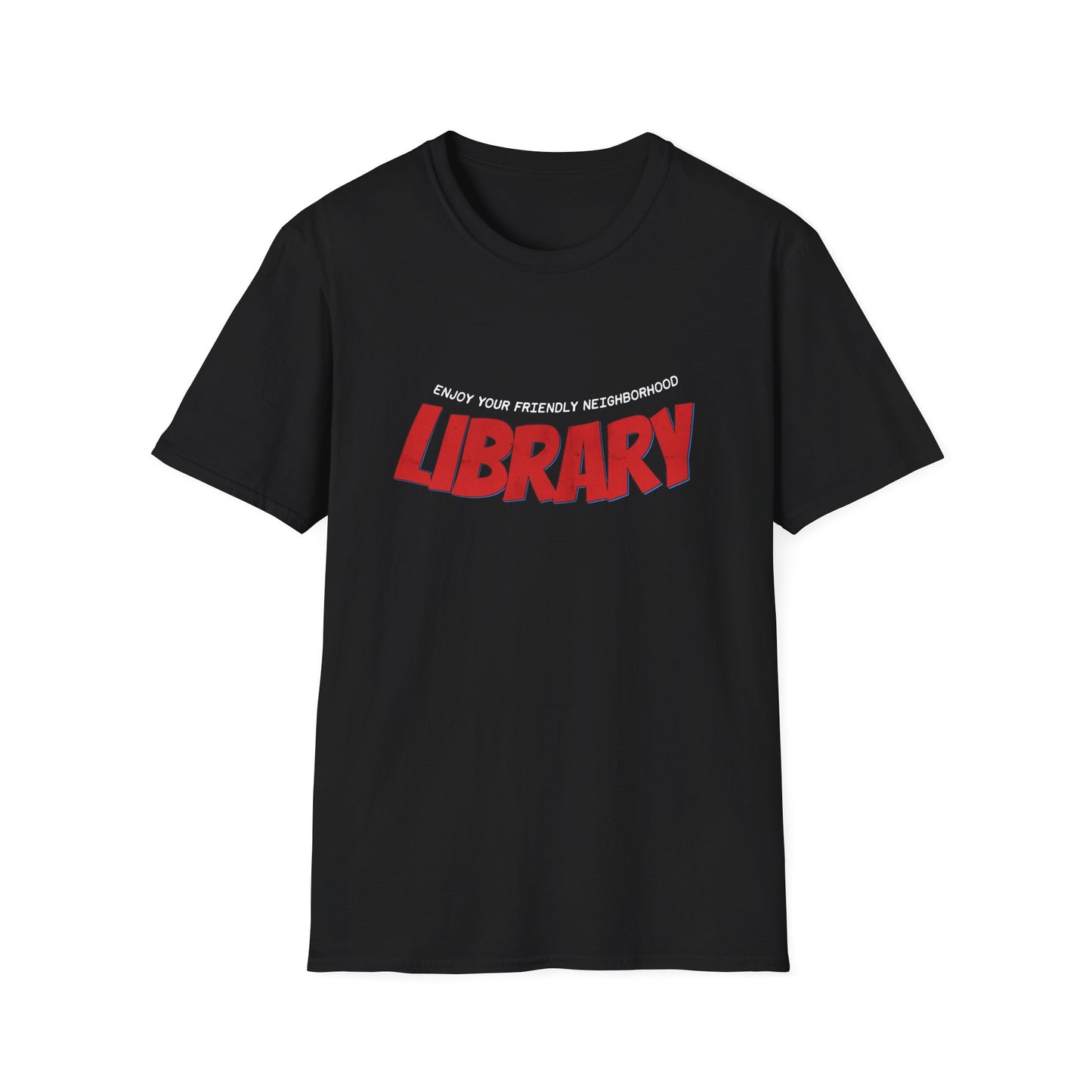 Enjoy Your Friendly Neighborhood Library T-Shirt