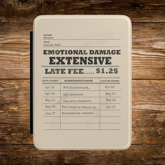 Emotional Damage Extensive Kindle Case | Overdue E-Reader Cover | Slow Burn Reader Accessory