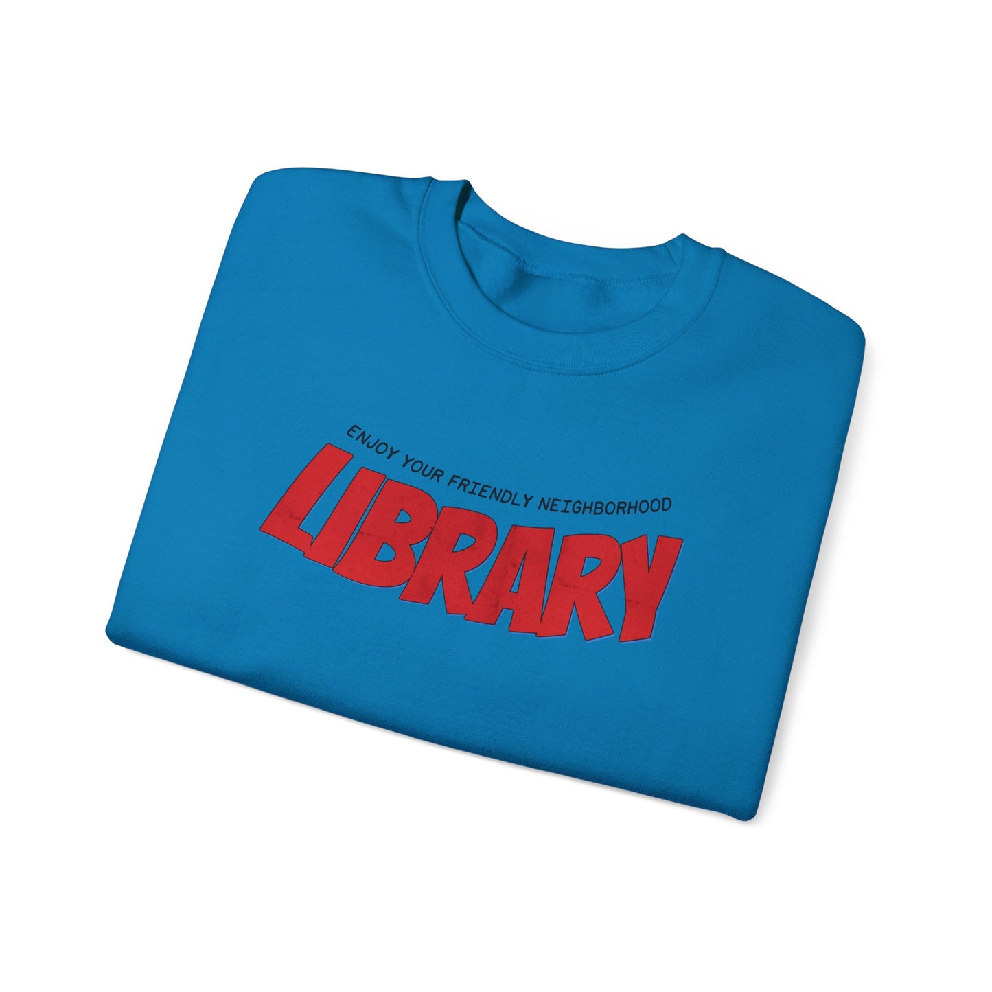 Friendly Neighborhood Library Sweatshirt | Retro Library Crewneck
