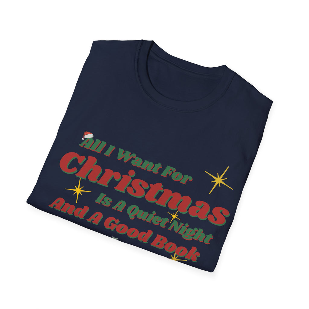 Christmas 'All I Want for Christmas Is a Quiet Night and a Good Book' T-Shirt
