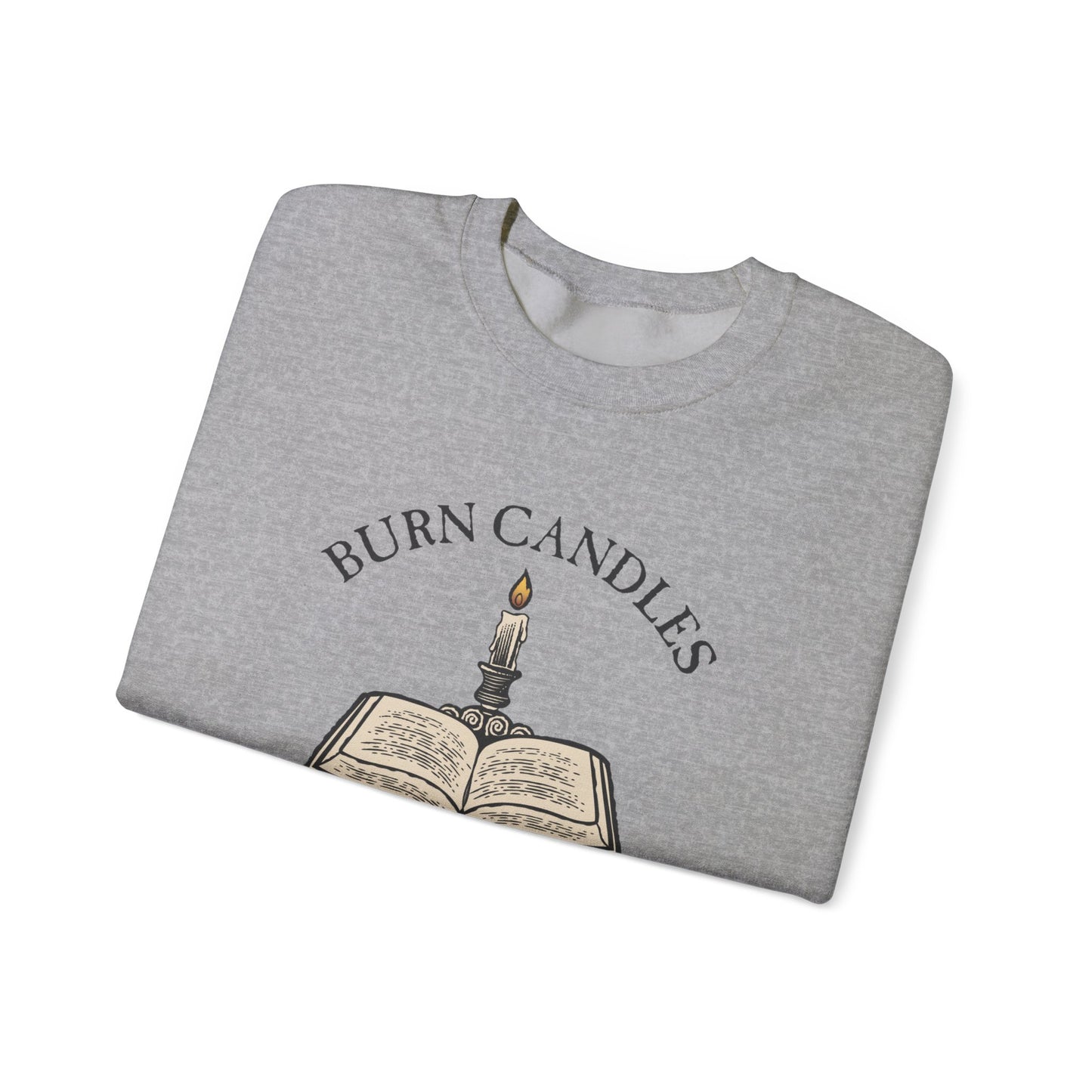 Burn Candles Not Books Sweatshirt | Anti Censorship Reader Crewneck