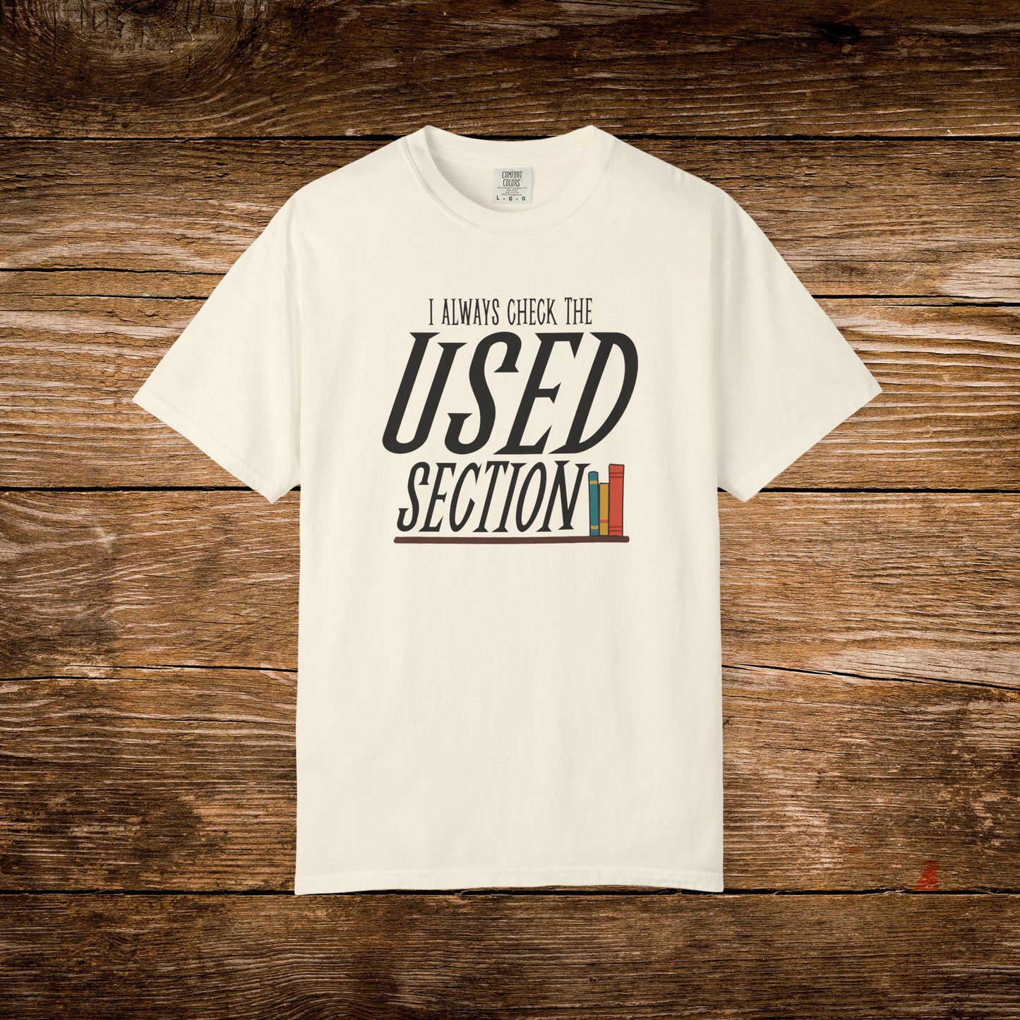 I Always Check the Used Section Shirt | Vintage Reader Tee