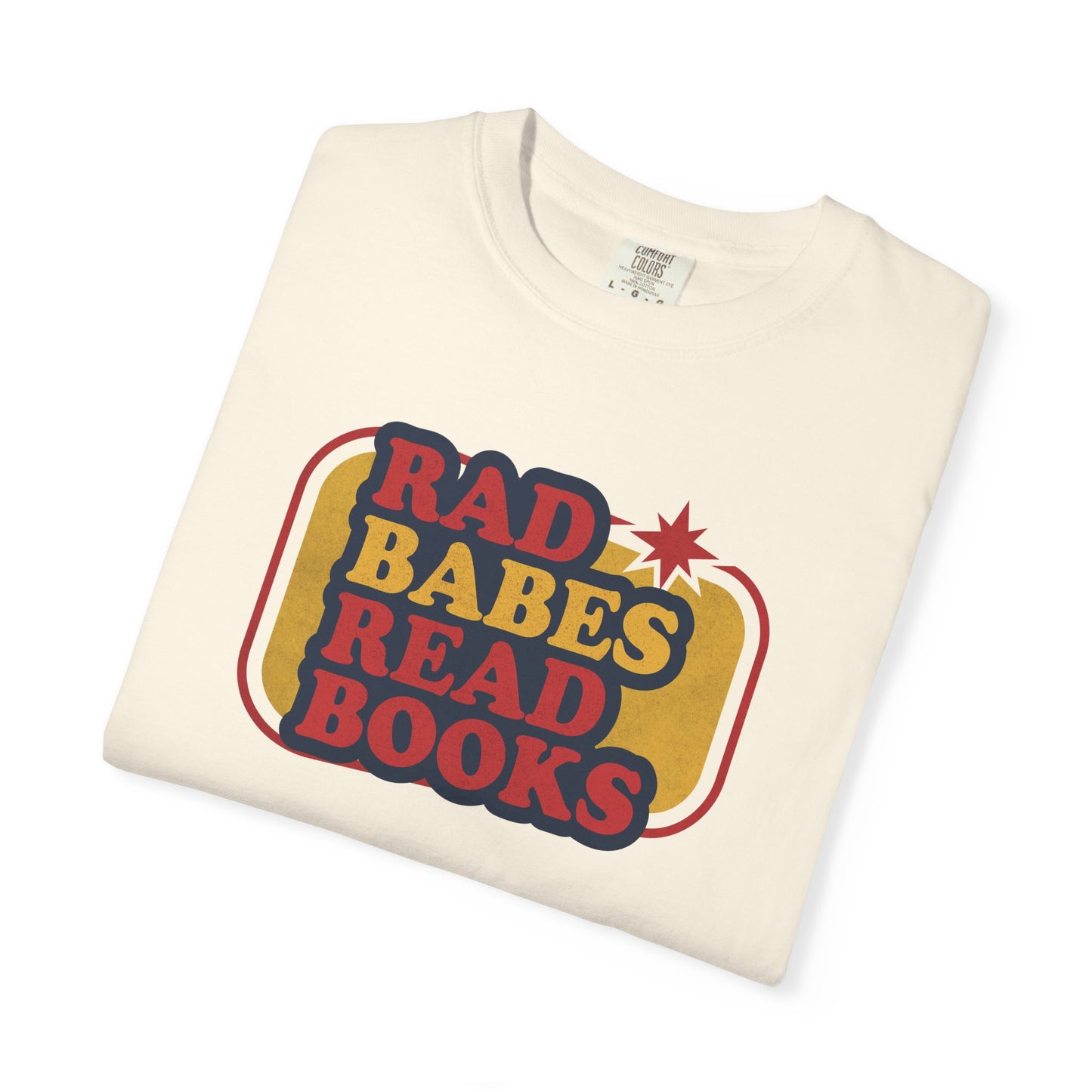 Rad Babes Read Books Shirt | Retro Book Lover Tee