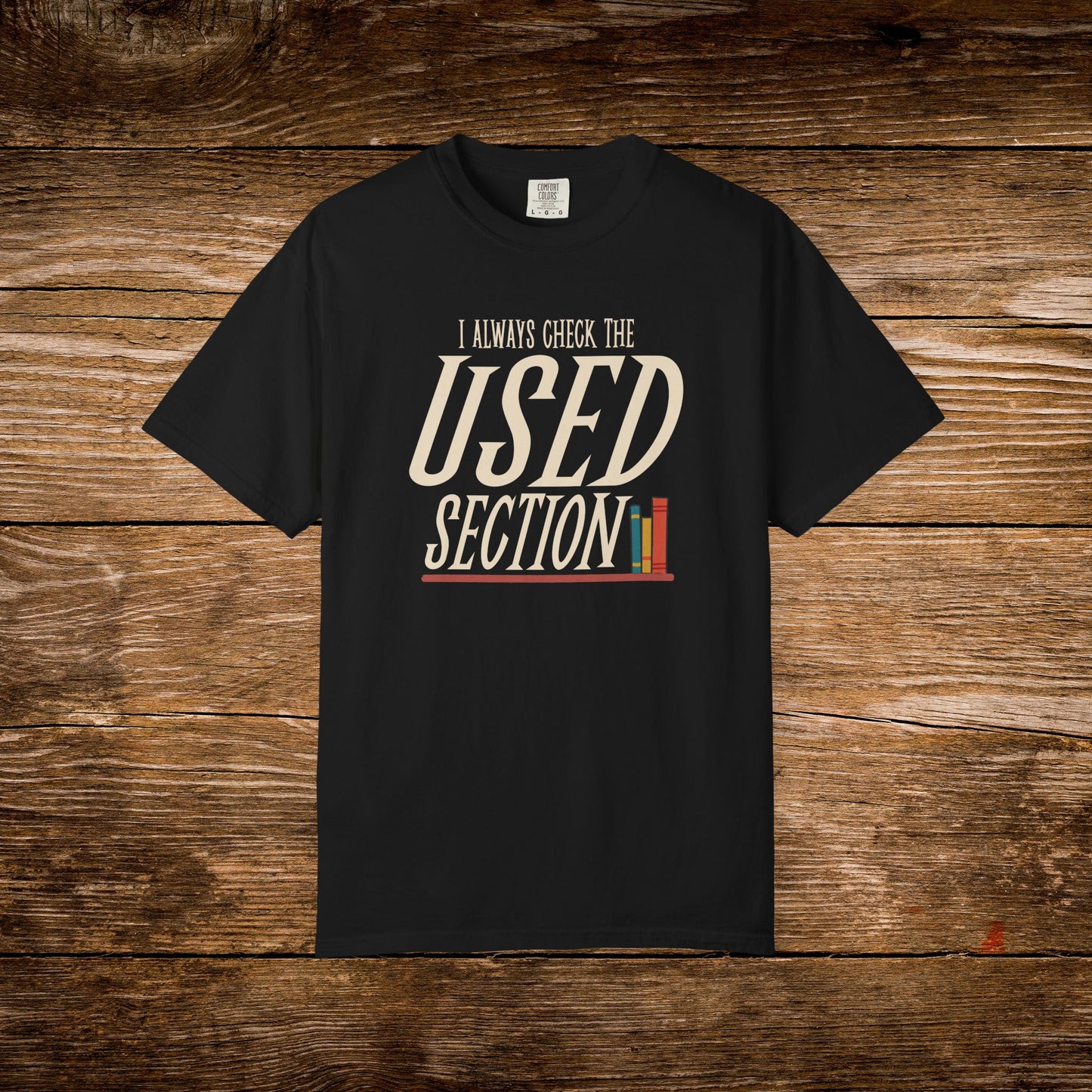 I Always Check the Used Section Shirt | Vintage Reader Tee