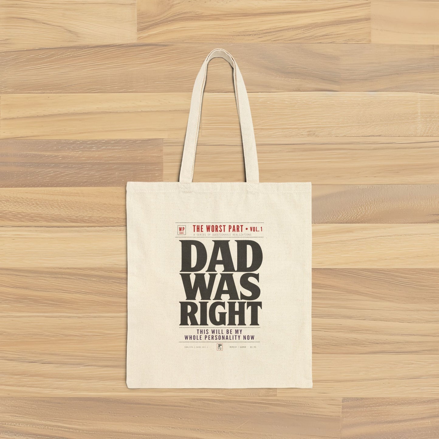 Dad Was Right Tote Bag | Retro Book Lover Tote