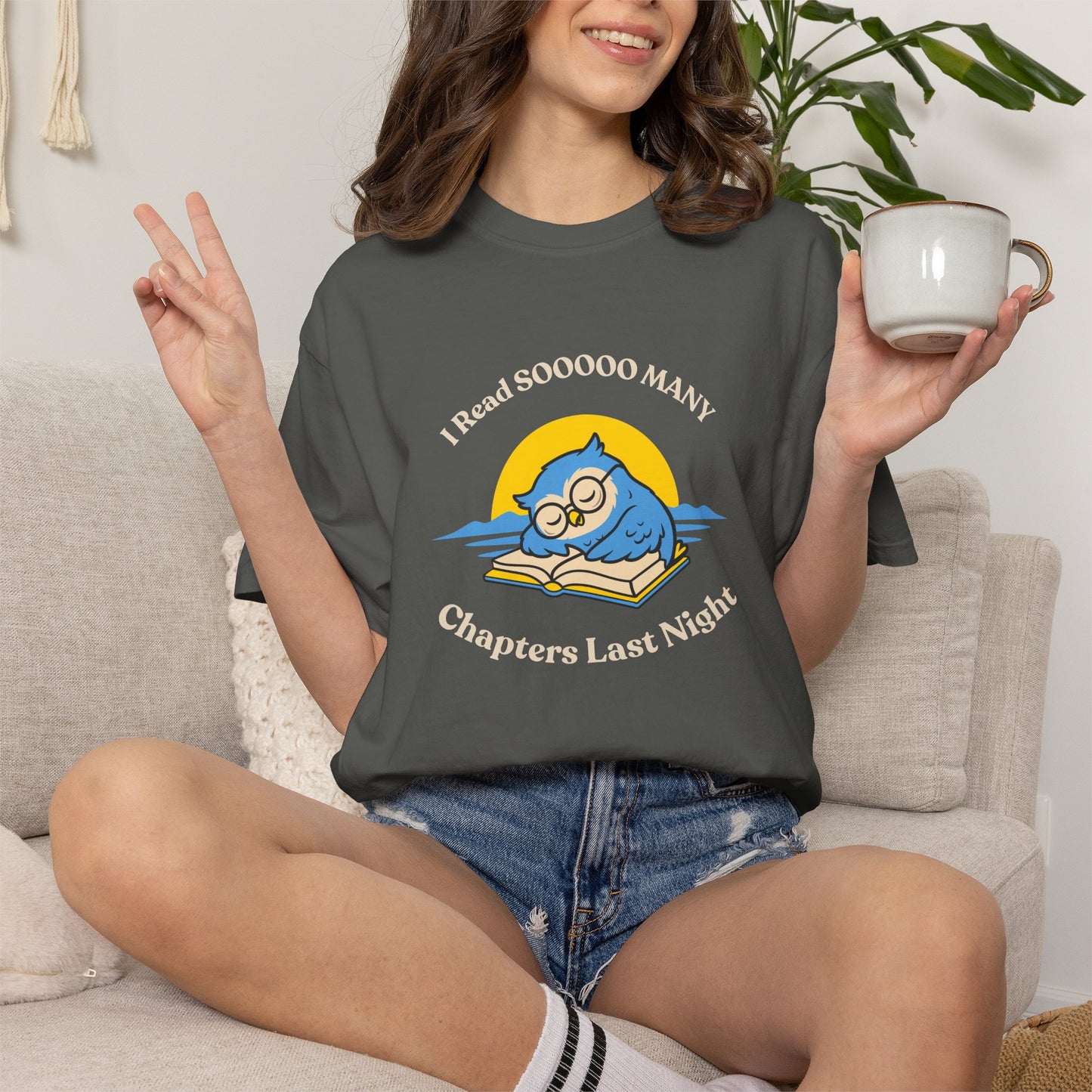 I Read So Many Chapters Last Night Shirt | Funny Night Owl Reading Tee