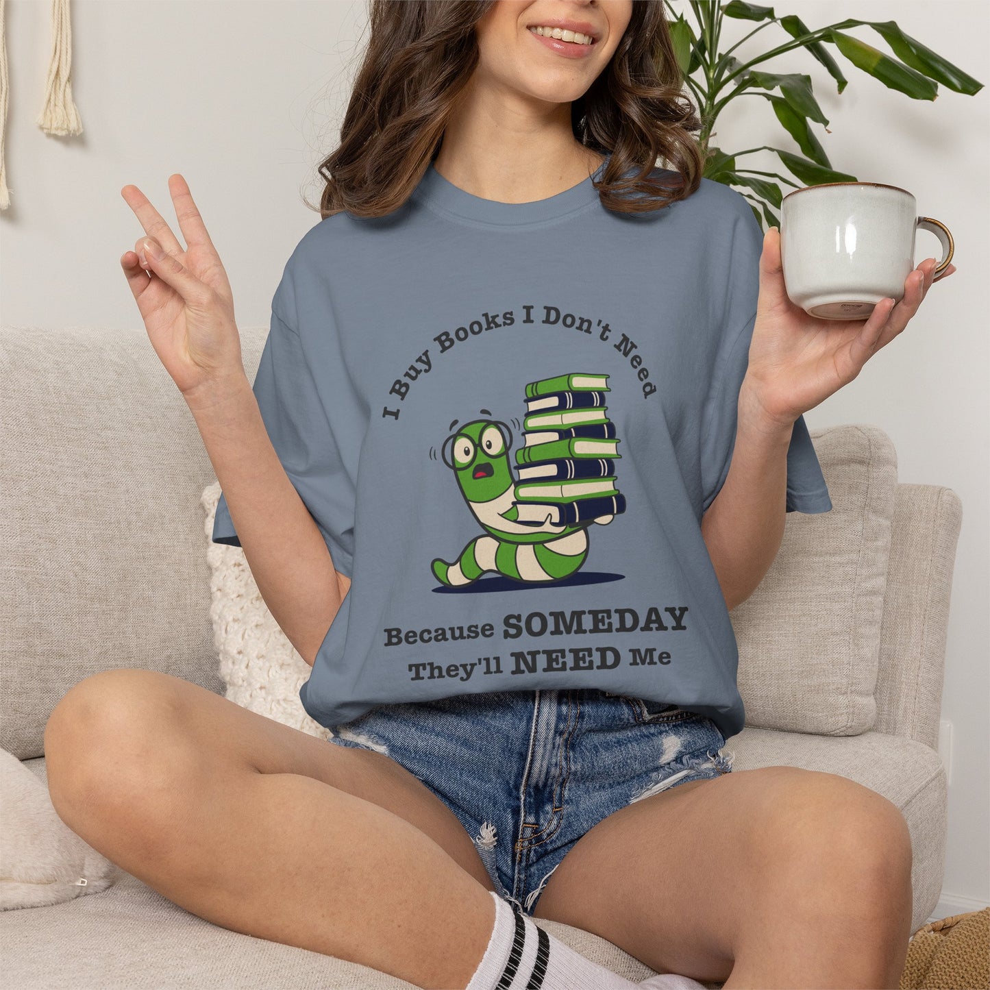 I Buy Books I Don’t Need Shirt | Funny Reader Tee
