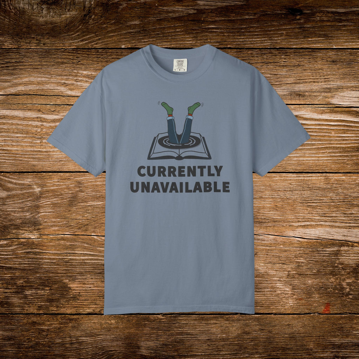 Currently Unavailable Shirt | Funny Lost In A Book Tee