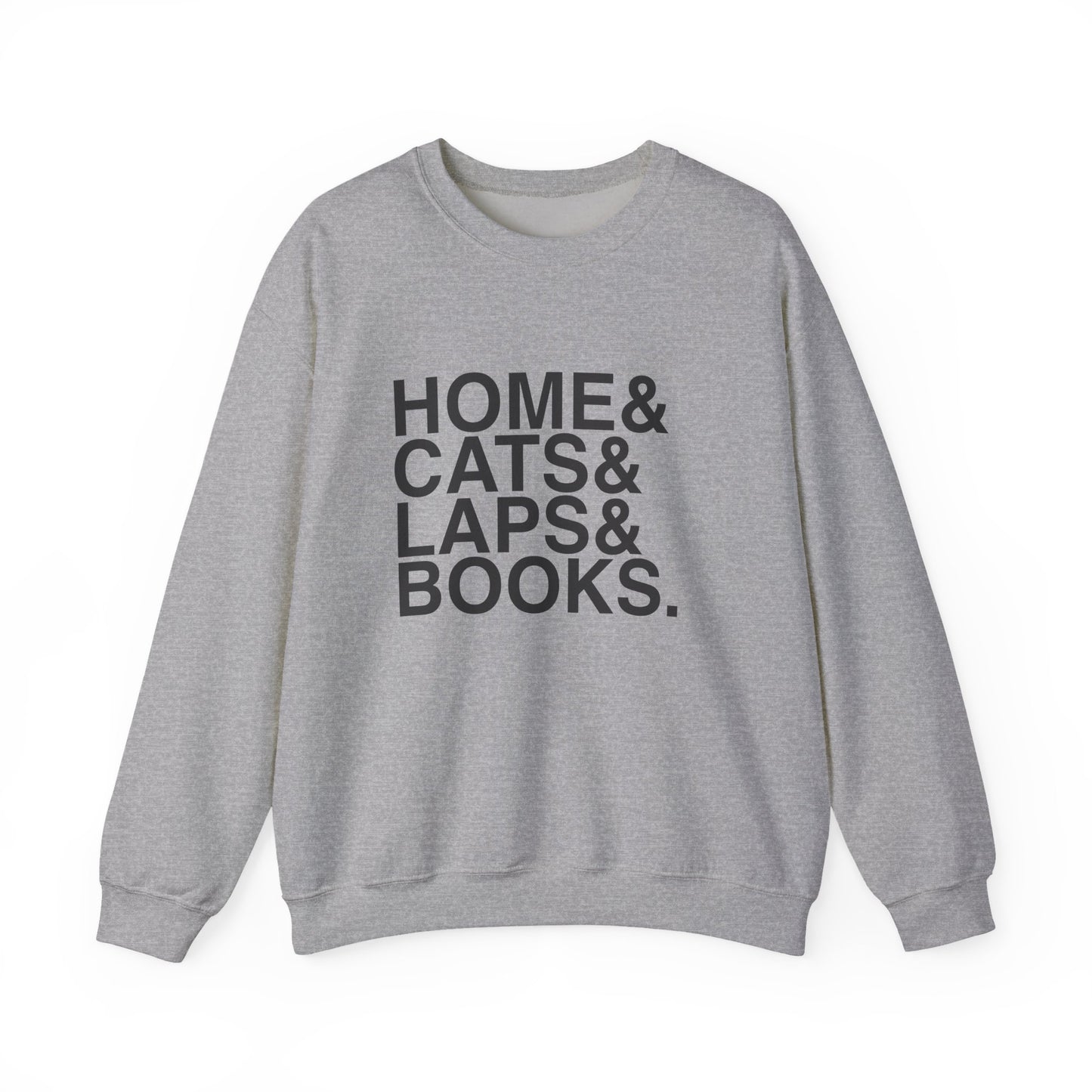 Home Cats Laps Books Sweatshirt | Cat Lover Reader Crewneck