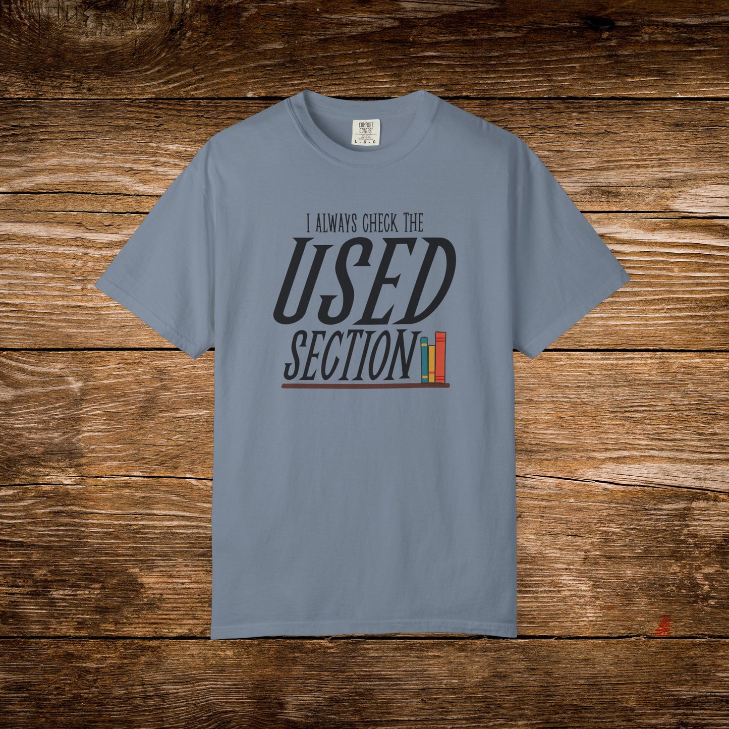 I Always Check the Used Section Shirt | Vintage Reader Tee