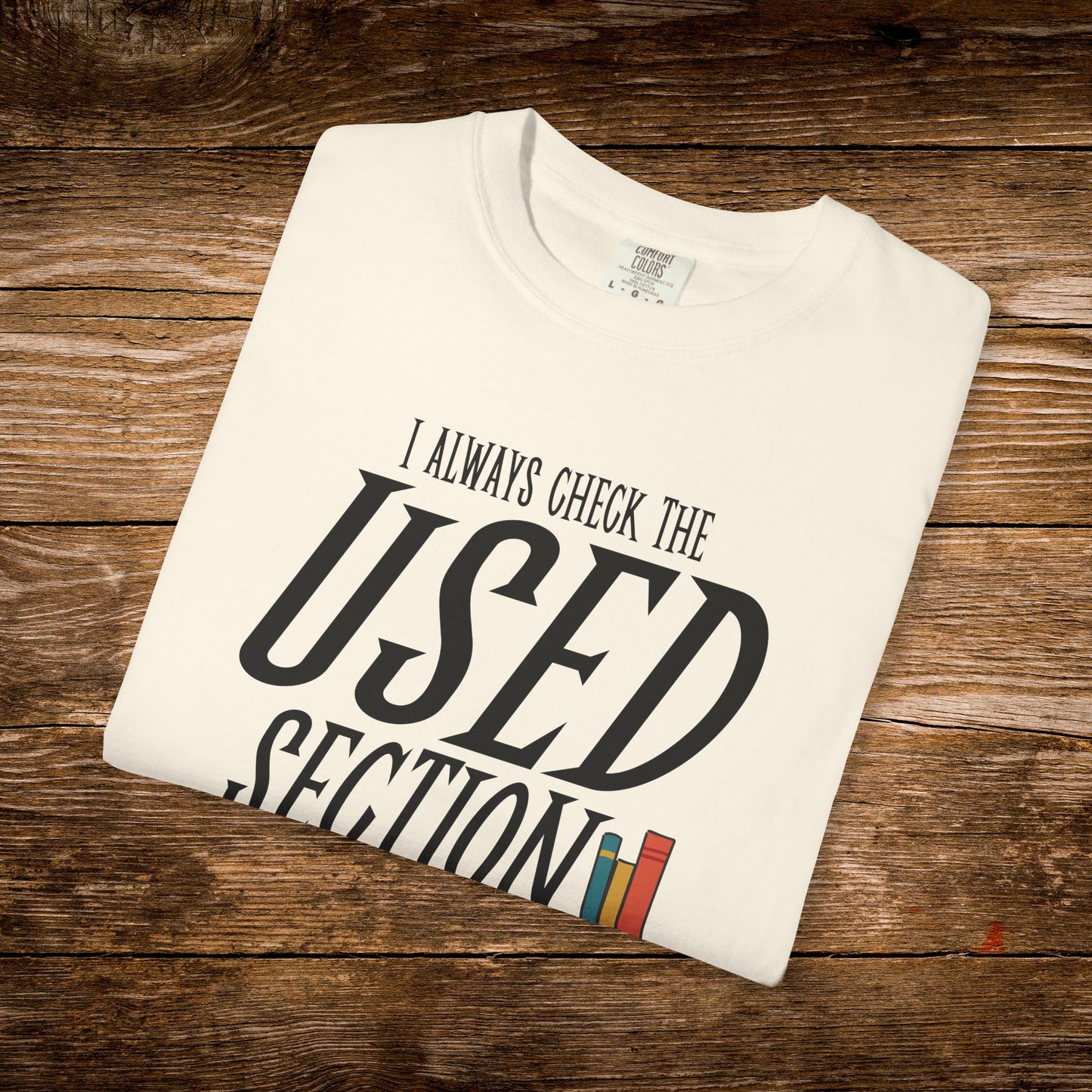 I Always Check the Used Section Shirt | Vintage Reader Tee