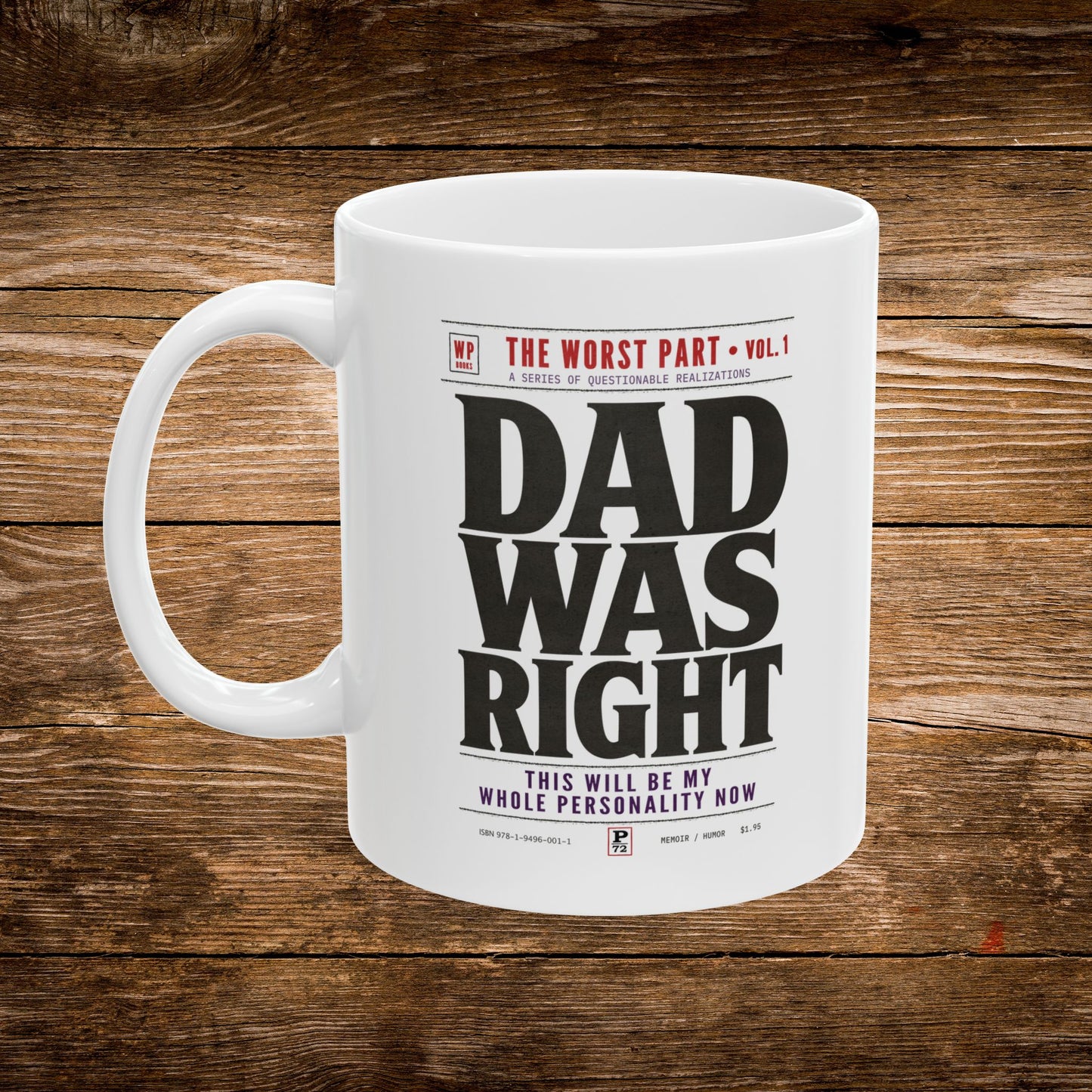 Dad Was Right Mug | Retro Book Lover Coffee Mug