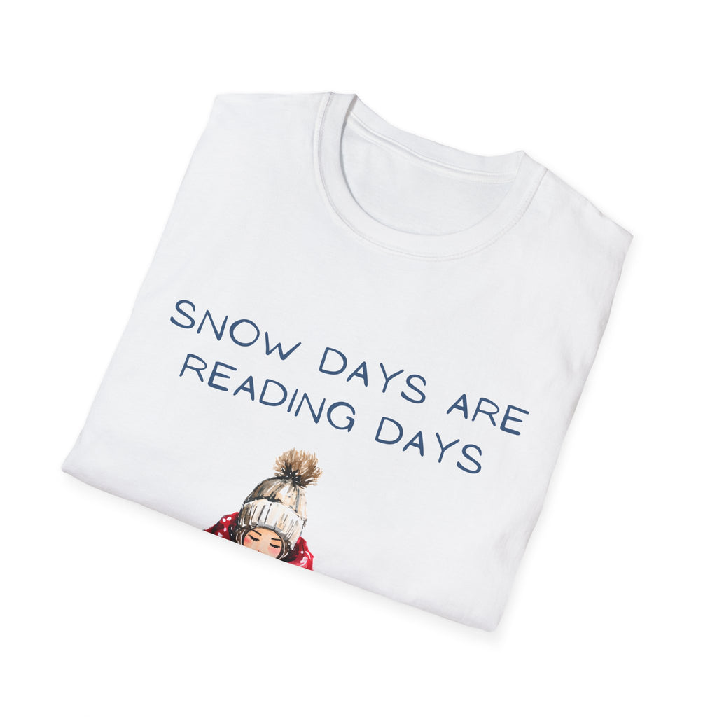 Snow Days Are Reading Days Winter Reading Tee