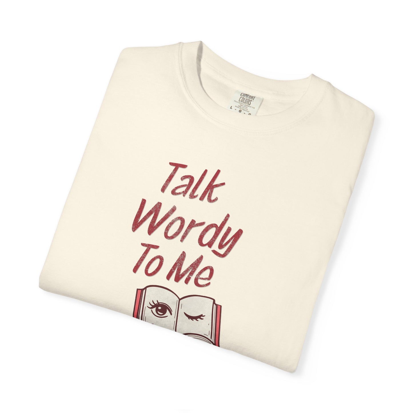 Talk Wordy To Me Shirt | Retro Literary Pun Tee