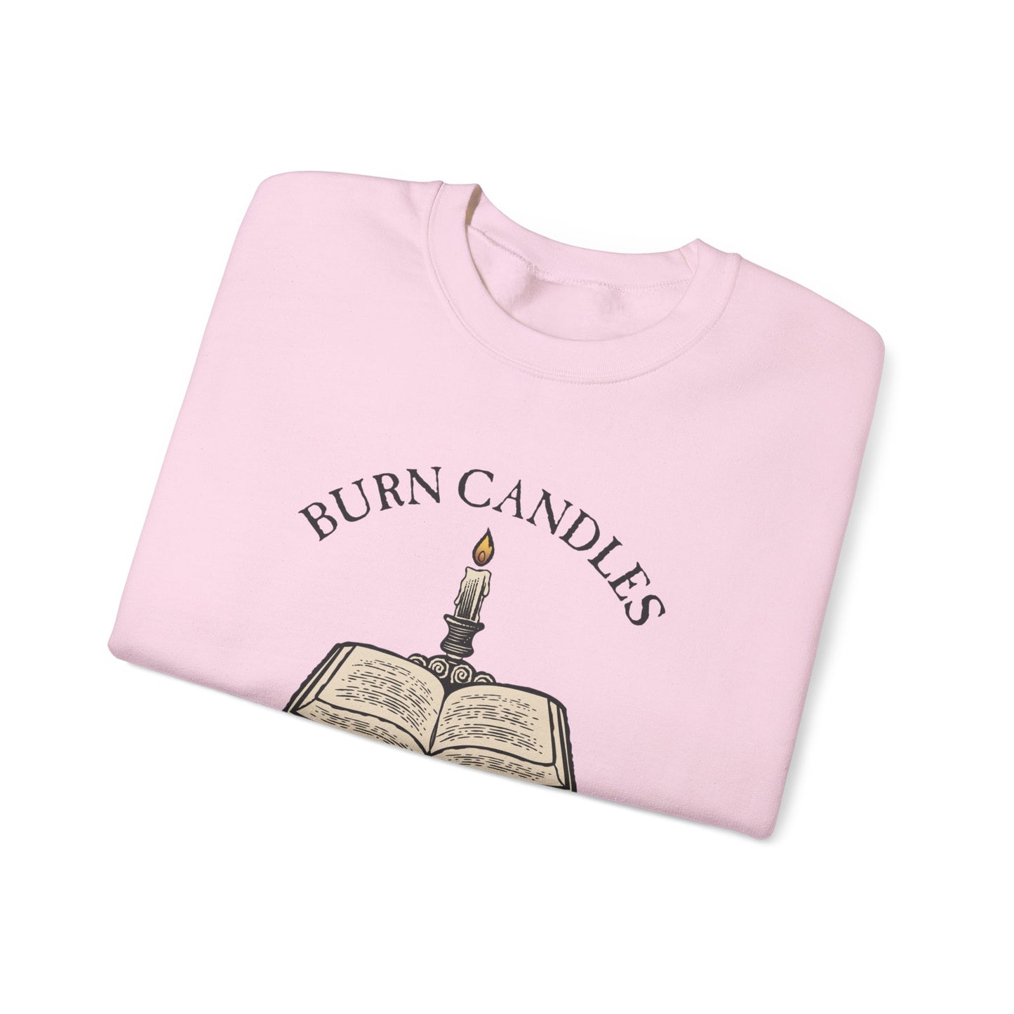 Burn Candles Not Books Sweatshirt | Anti Censorship Reader Crewneck