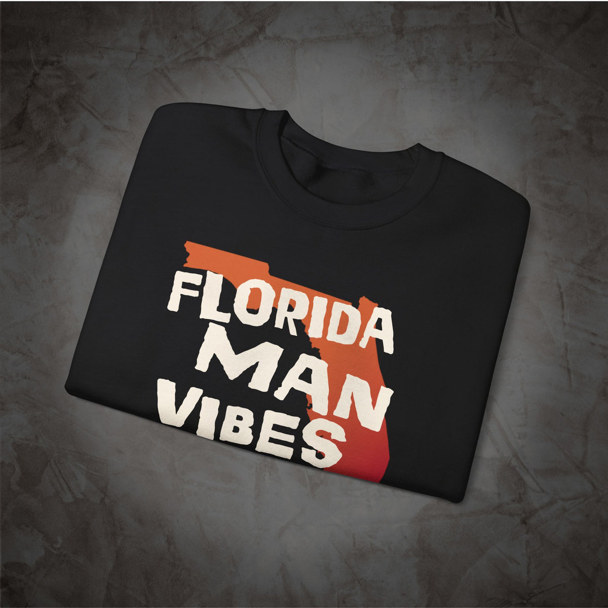 Florida Man Vibes Sweatshirt | Funny Florida Crewneck