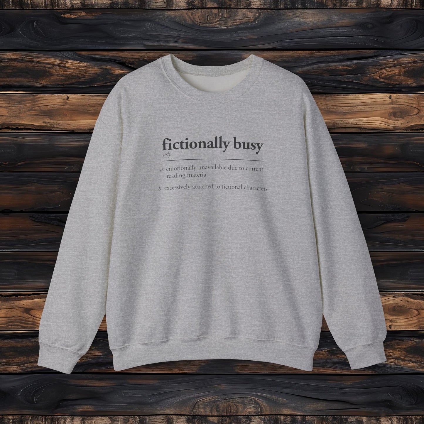 Fictionally Busy Sweatshirt | Retro Reader Definition Crewneck