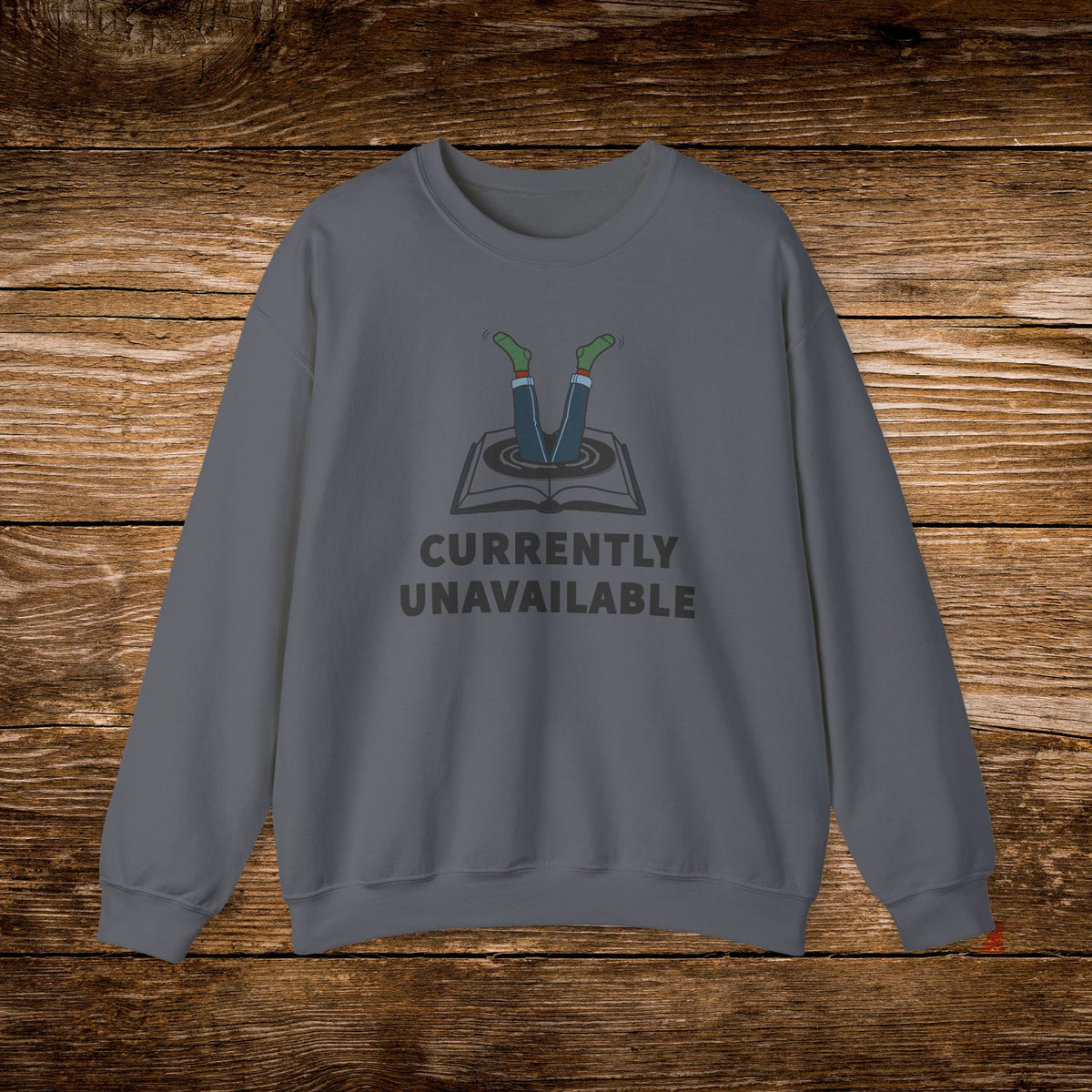 Currently Unavailable Sweatshirt | Funny Reading Crewneck