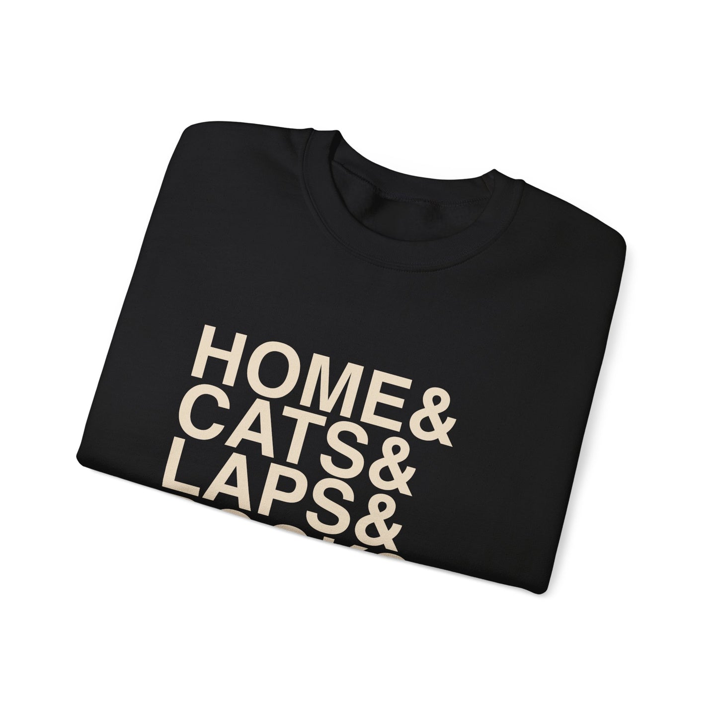 Home Cats Laps Books Sweatshirt | Cat Lover Reader Crewneck
