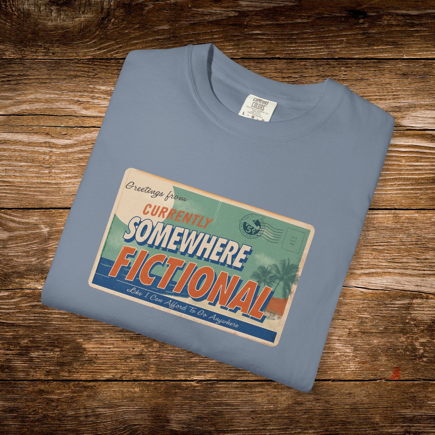 Greetings From Somewhere Fictional Shirt | Retro Vacation Postcard Tee | Reader Escape Graphic Tee